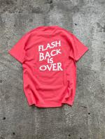 FLASHBACKǿ''FLASHBACK is OVER'' OVERSIZE T-Shirts PINK
