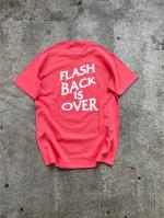 FLASHBACKǿ''FLASHBACK is OVER'' OVERSIZE T-Shirts PINK