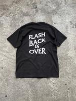 FLASHBACKǿ''FLASHBACK is OVER'' OVERSIZE T-Shirts BLK